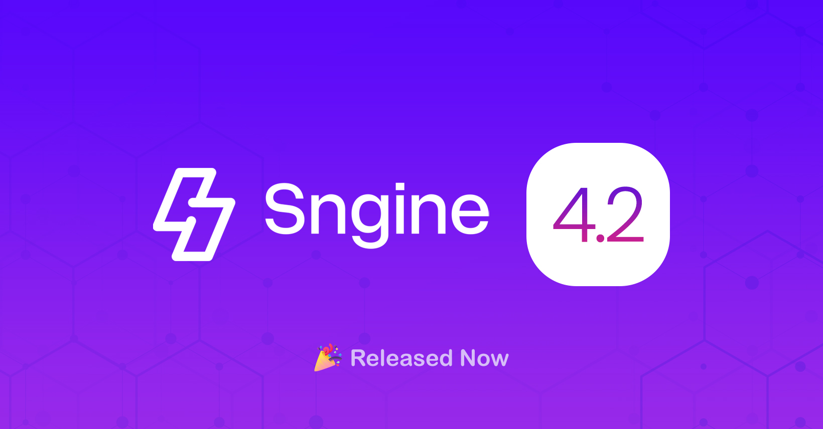 Sngine 4.2 Release!