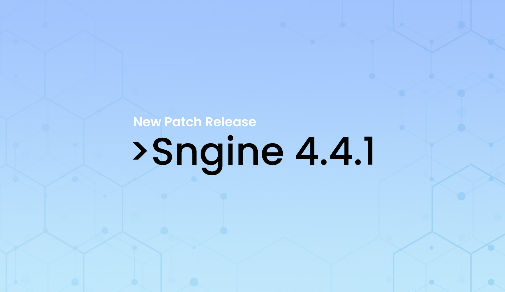 Sngine 4.4.1 Release!