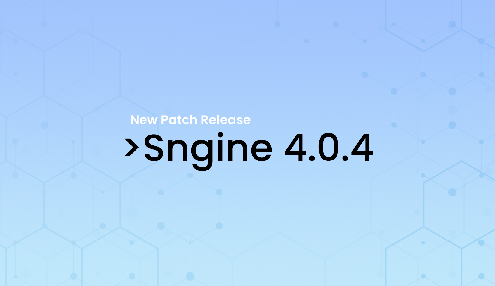 Sngine 4.0.4 Release!