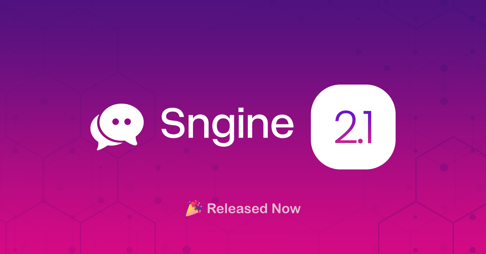 Sngine Messaging Apps 2.1 Release!