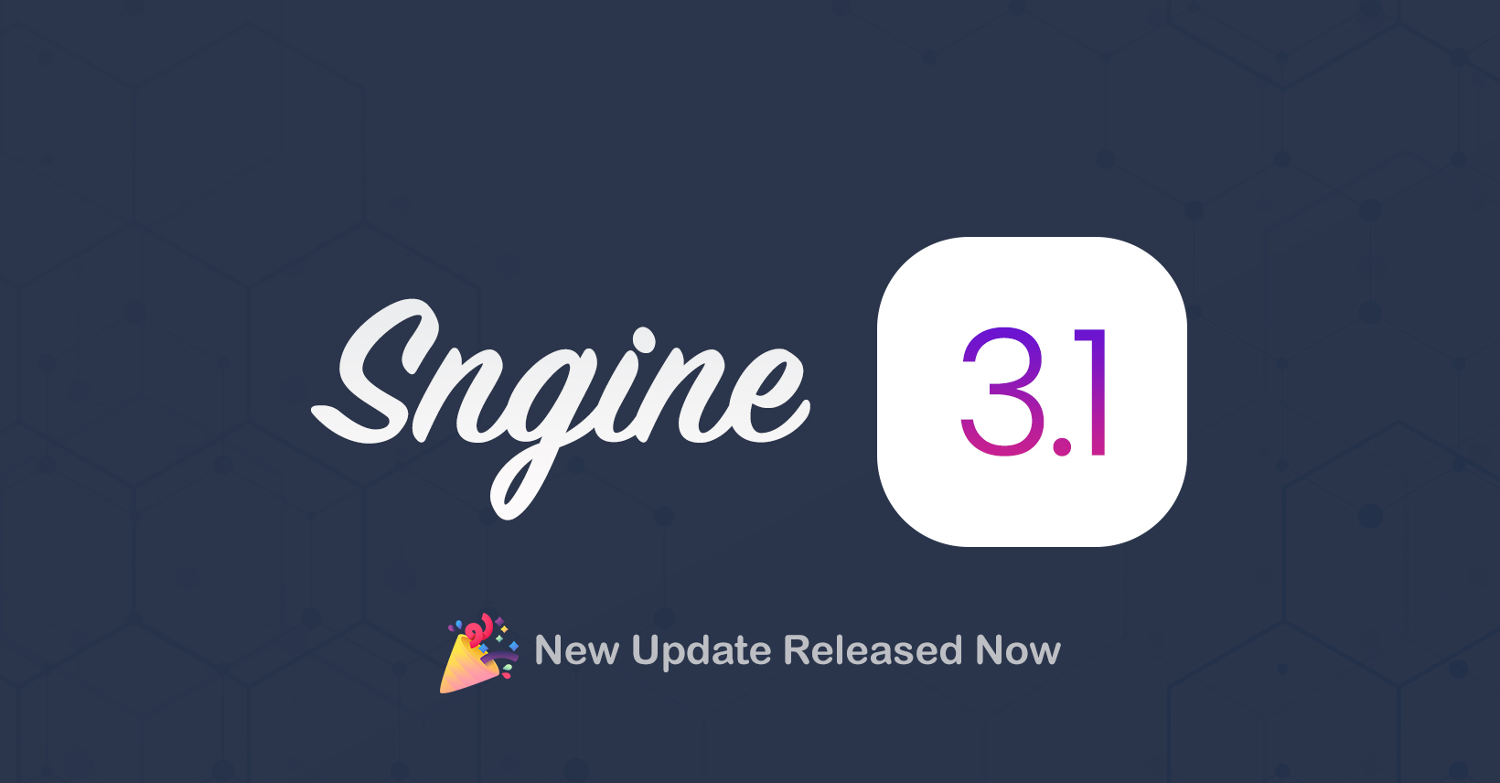 Sngine 3.1 Release!