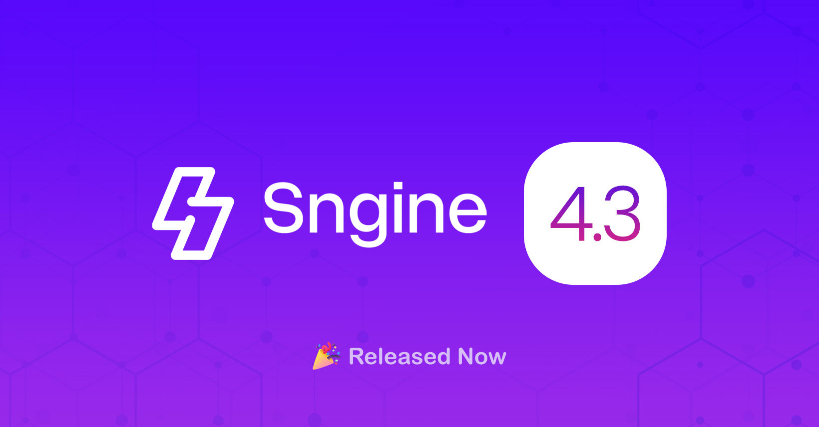 Sngine 4.3 Release!