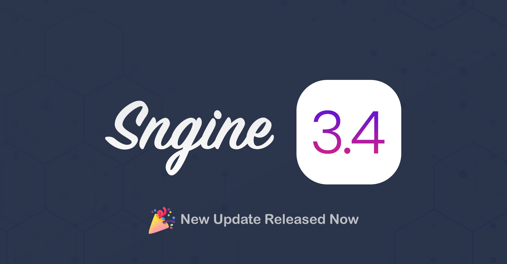Sngine 3.4 Release!